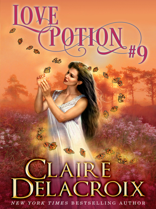 Title details for Love Potion #9 by Claire Delacroix - Available